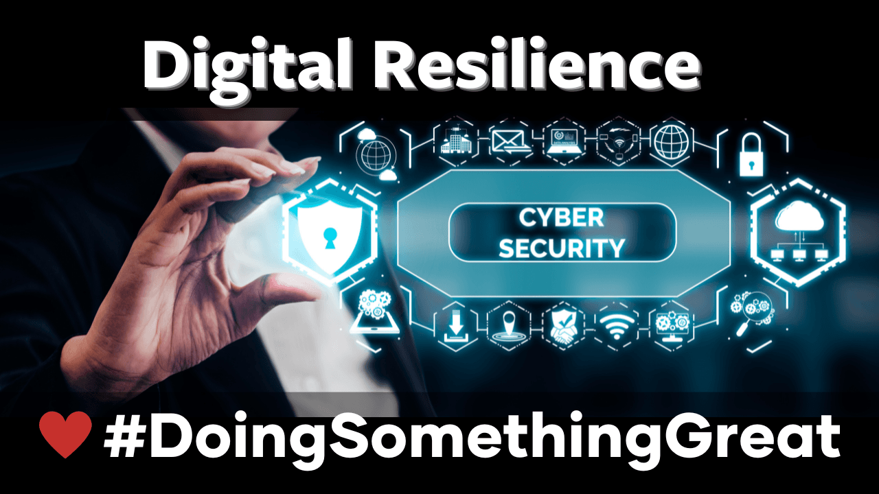 Digital Resilience