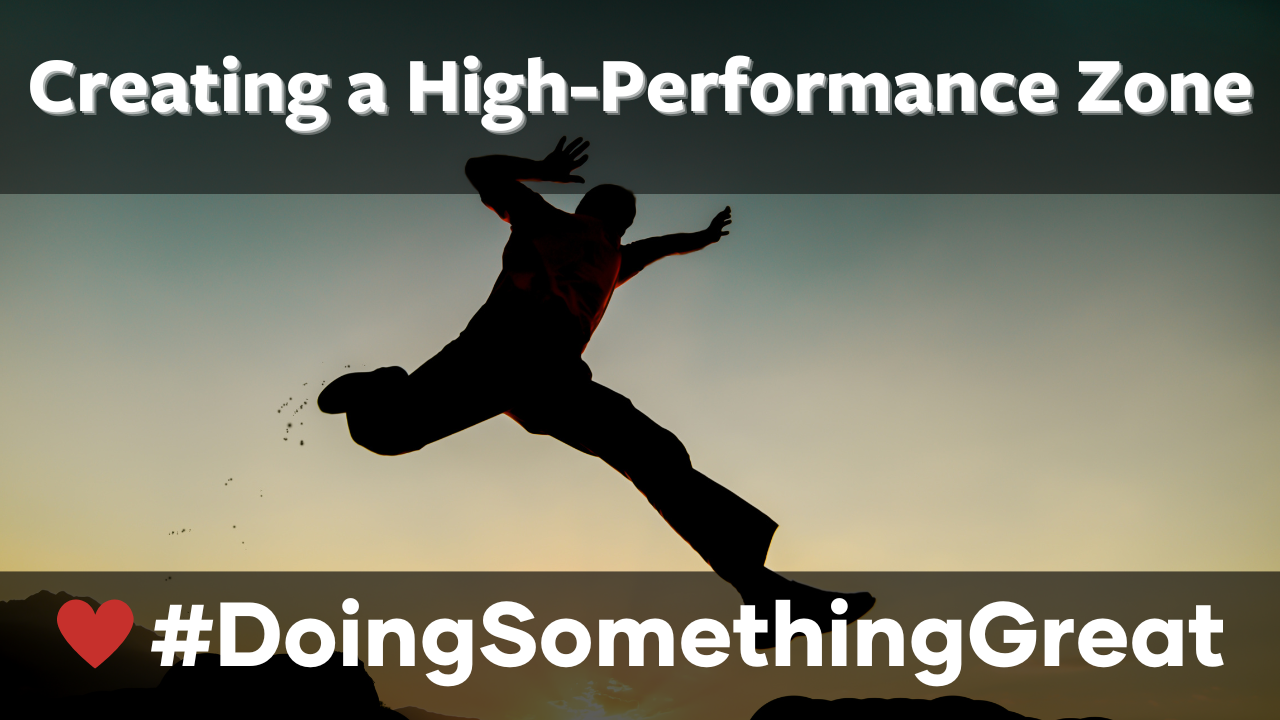 High Performance Zone Creating a High-Performance Zone | DSG